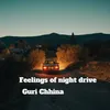About Feelings of night drive Song